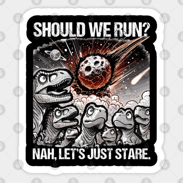 Dino Apocalypse Meteor Extinction Meme Sticker by creative